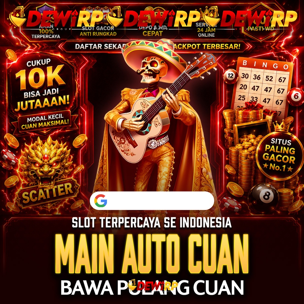 DEWIRP: Sentuhan Modern Pada Setiap Langkah Pengalaman Bermain